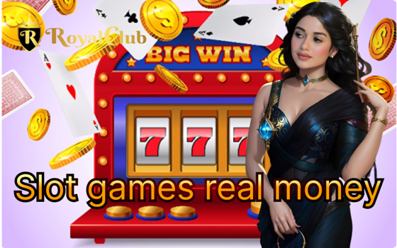 Slot games real money001.png